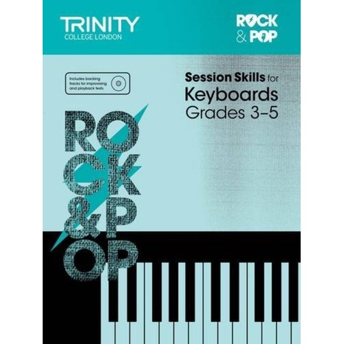 Rock & Pop Session Skills for Keyboard Grades 3-5 by Trinity College London