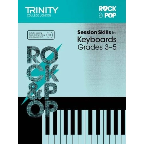 Rock & Pop Session Skills for Keyboard Grades 3-5 by Trinity College London