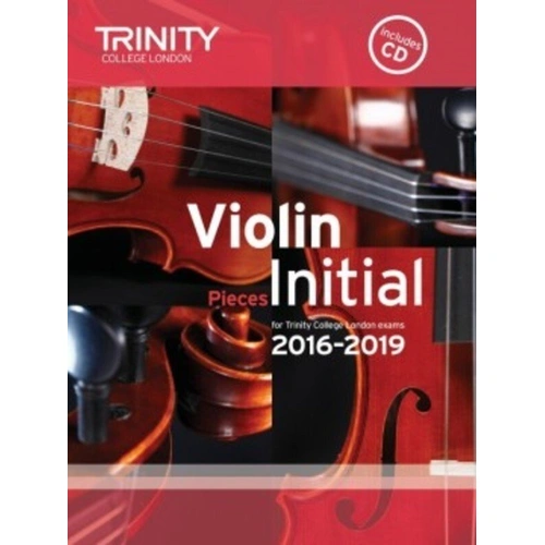 Violin Exam Pieces Initial 2016-2019 with Piano and CD