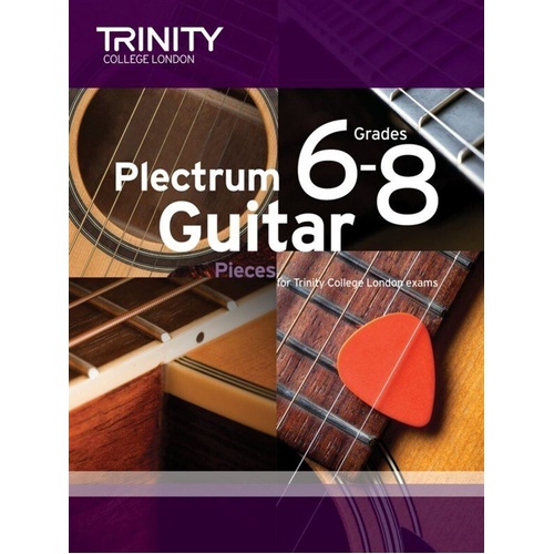 Plectrum Guitar Pieces Grade 6-8 2016-2019 by Trinity College London