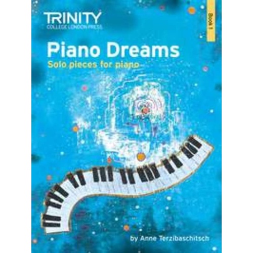 Piano Dreams Solo Book 1 by Anne Terzibaschitsch