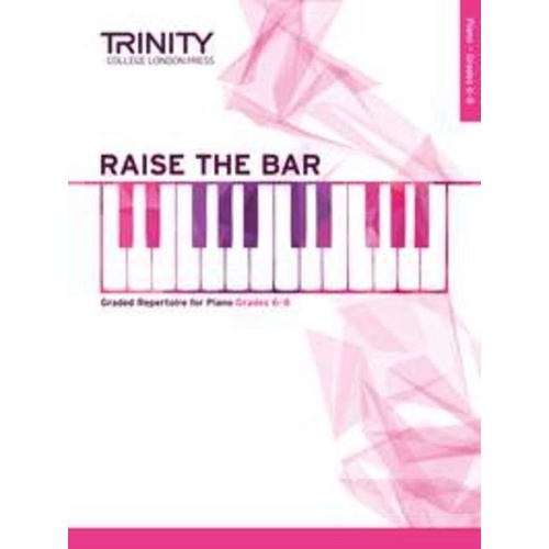 Raise the Bar Piano Book 3 GR 6-8
