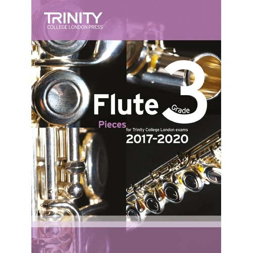 Trinity Flute Exam Pieces Grade 3 2017-2020 Sc/Pt