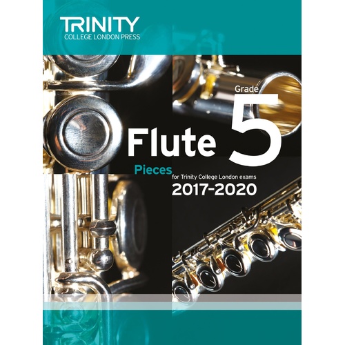 Trinity Flute Exam Pieces Grade 5 2017-2020 - Flute and Piano Accompaniment