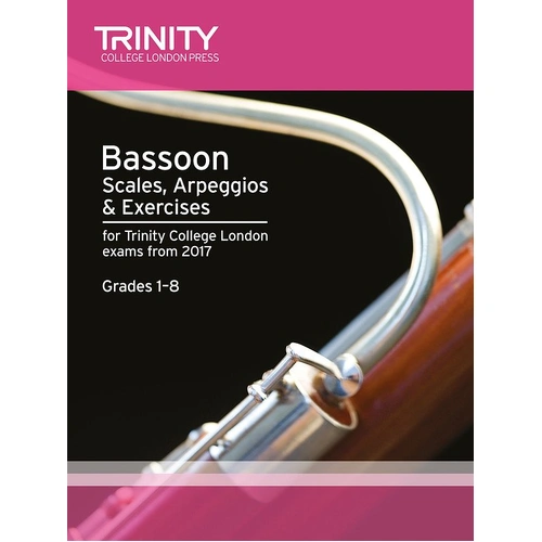 Trinity Bassoon Scales, Arpeggios & Exercises Grades 1-8 from 2017