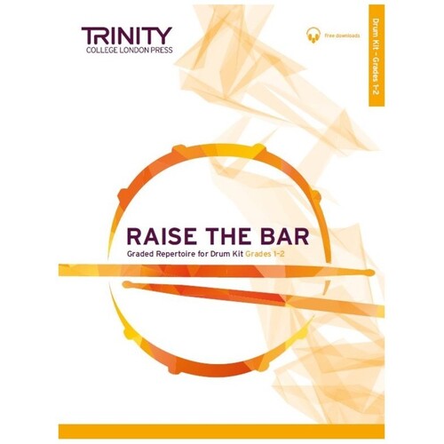 Raise The Bar Drum Kit Grades 1-2 Book/Online Audio (Softcover Book/Online Audio)
