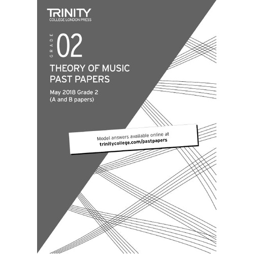 Trinity Theory Papers May 2018 Grade 2 Educational Resource
