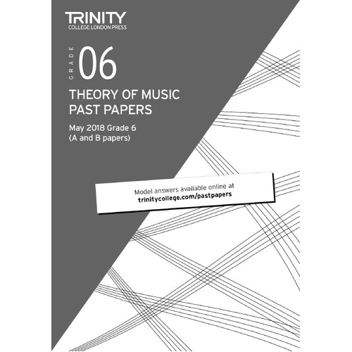 Trinity Theory Papers May 2018 for Grade 6