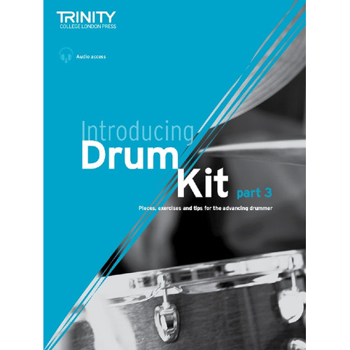 Trinity Introducing Drum Kit - Part Three: Percussion Sheet Music for Grades 3 and 4
