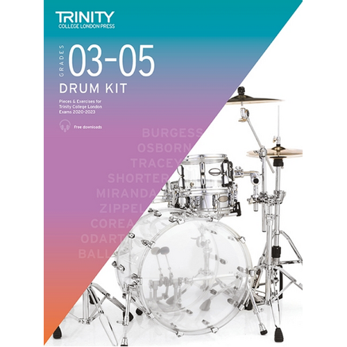 Trinity Drum Kit 2020-23 Grades 3-5 Trinity College London