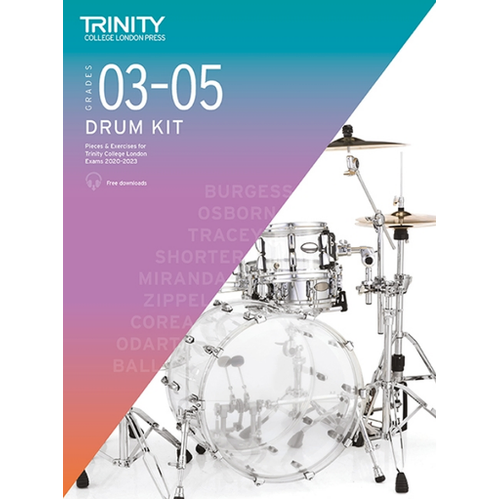 Trinity Drum Kit 2020-23 Grades 3-5 Trinity College London