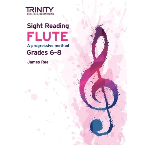 Trinity Sight Reading Flute Grades 6-8 by James Rae