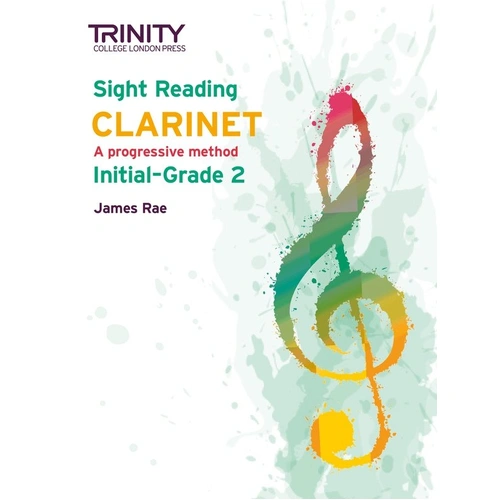 Trinity Sight Reading Clarinet: Initial to Grade 2 by James Rae