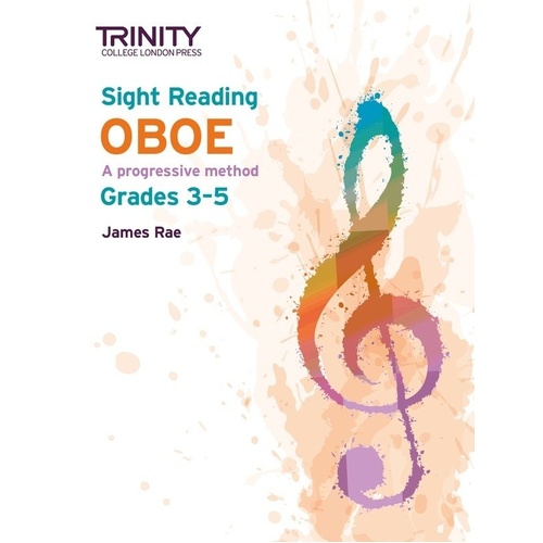 Sight Reading Oboe for Trinity Grades 3-5 by James Rae