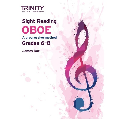 Sight Reading Oboe: Trinity Grade 6-8 by James Rae, 72 Pages