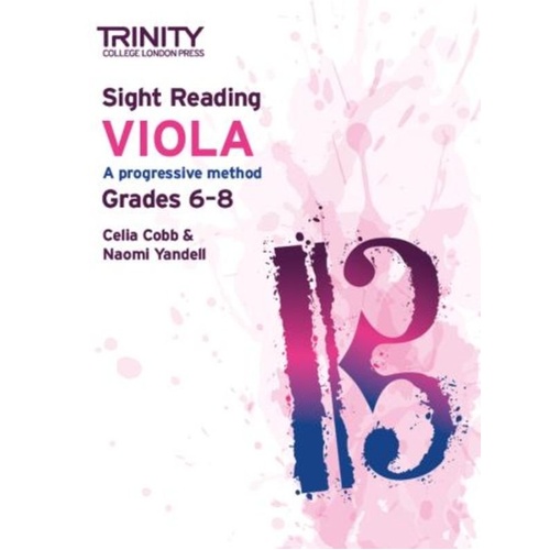 Sight Reading Viola Grades 6-8 by Celia Cobb & Naomi Yandell, Trinity College London, 76 pages