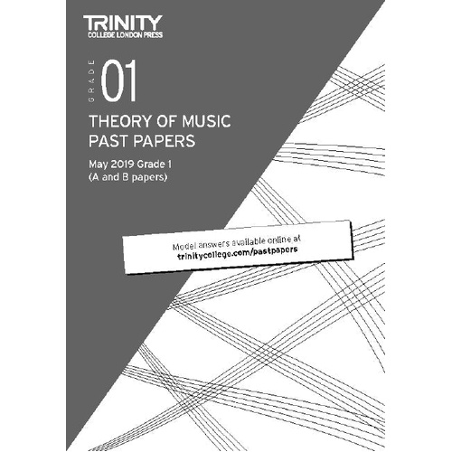 Trinity Theory Papers May 2019 Grade 1 'A' & 'B' Exam Format