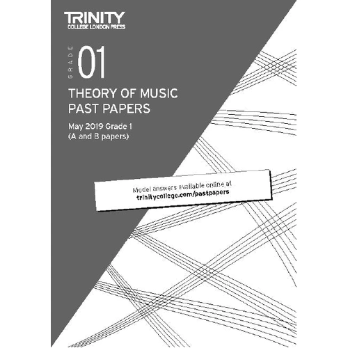 Trinity Theory Papers May 2019 Grade 1 'A' & 'B' Exam Format