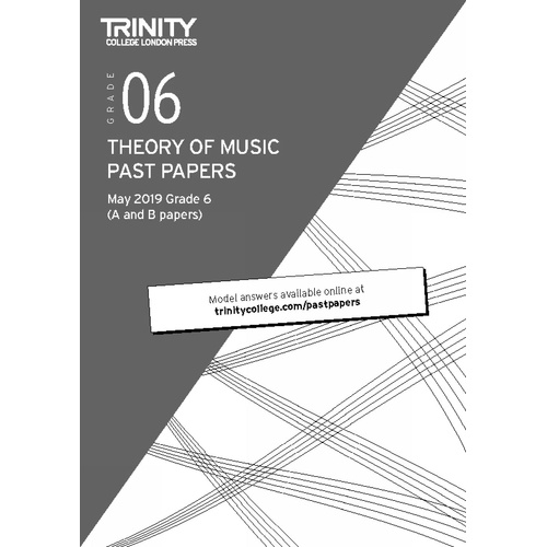 Trinity Theory Papers May 2019 Grade 6 Exam Resources