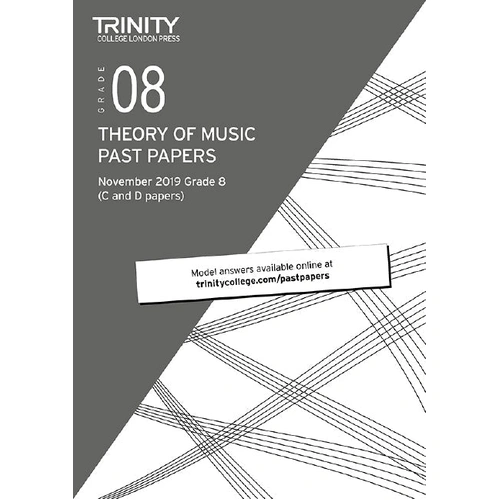 Trinity Theory Papers November 2019 Grade 8 'C' & 'D' Papers