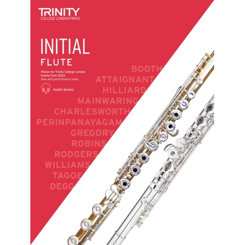 Trinity Flute Exam Pieces 2023 - Initial, 32 Pages, Includes 12 Pieces, Performance Notes, Downloadable Audio