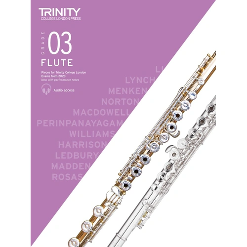 Trinity Flute Exam Pieces 2023 Grade 3 - 12 Accompanied & Unaccompanied Pieces, Performance Notes, Downloadable Audio, 40 Pages