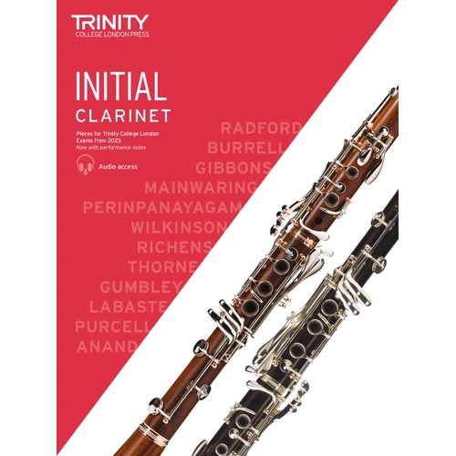 Trinity Clarinet Exam Pieces 2023 Initial - 12 Accompanied & Unaccompanied Pieces, Performance Notes, Downloadable Audio