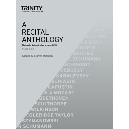 A Recital Anthology for Piano Solo - 21 Pieces from ATCL Repertoire, Performance Notes Included