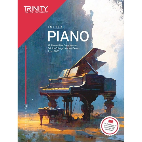 Trinity Piano Exam Pieces & Exercises 2023 Initial