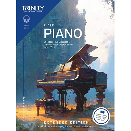 Trinity Piano Exam Pieces & Exercises 2023 Grade 6 Extended Edition