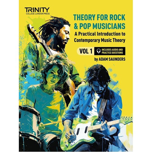 Theory for Rock & Pop Musicians Vol. 1 by Trinity College London - 168 Pages