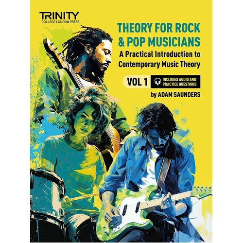Theory for Rock & Pop Musicians Vol. 1 by Trinity College London, 168 Pages