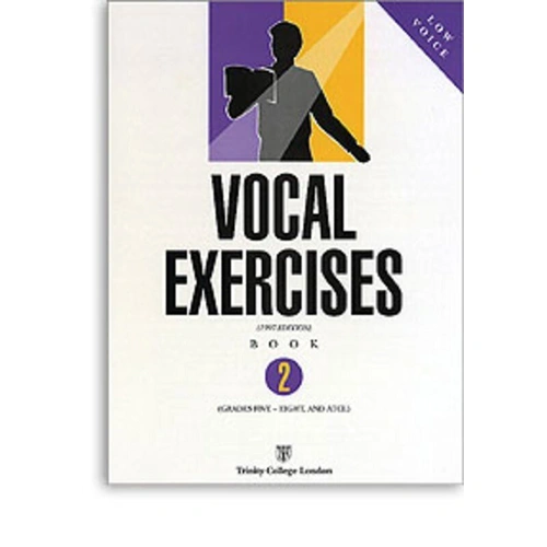 Vocal Exercises Book 2: Grades 5-8 and ATCL Low Voice