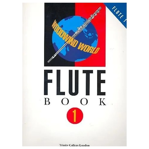 Woodwind World Flute Book 1 with Piano Accompaniment by Trinity College London