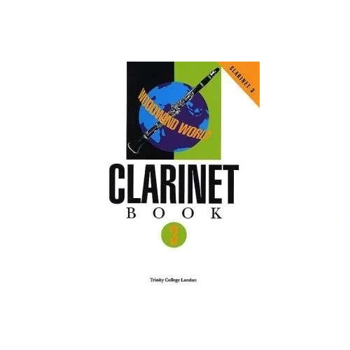 Woodwind World Clarinet Book 3 by Trinity College London with Piano Accompaniment, 32 Pages