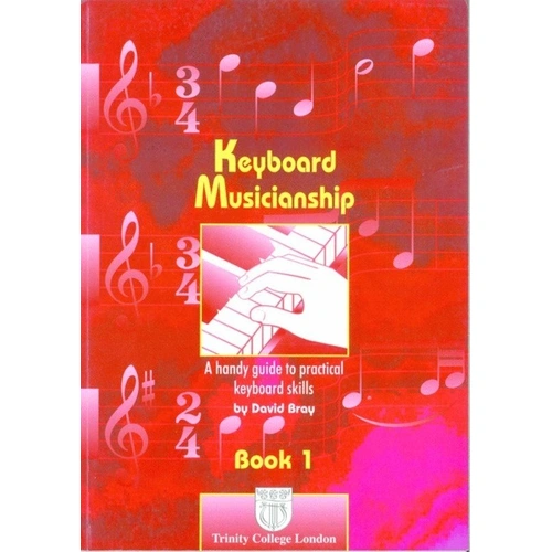 Trinity Keyboard Musicianship Book 1 by David Bray
