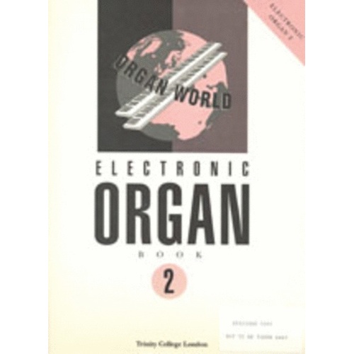 Organ World Book 2 Gr 4 - 6 Electronic Organ (Softcover Book)
