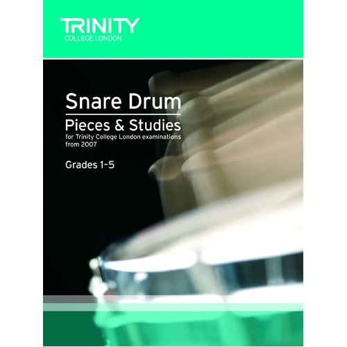 Trinity Snare Drum Pieces 2007 Grades 1-5