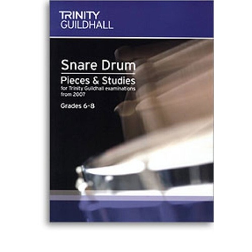 Trinity Snare Drum Pieces & Studies for Grades 6-8