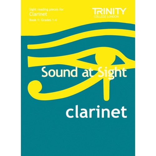 Sound At Sight Clarinet Book 1 Gr 1 - 4 