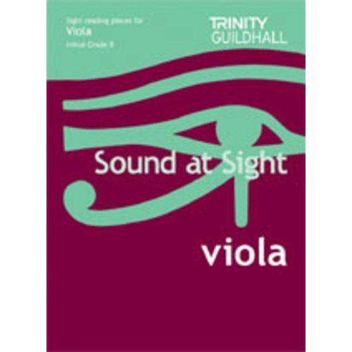 Sound at Sight Viola Initial to Grade 8 by Trinity College London