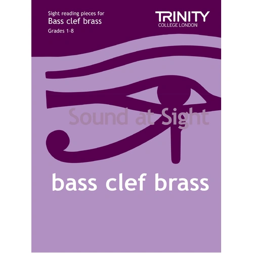 Trinity Sound At Sight Bass Clef Brass Grades 1-8 for Trombone, Euphonium, Tuba