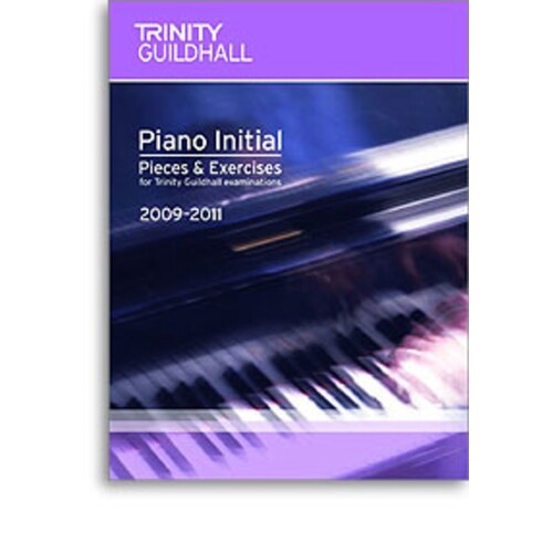 Piano Exam Pieces Initial 2009 - 2011 