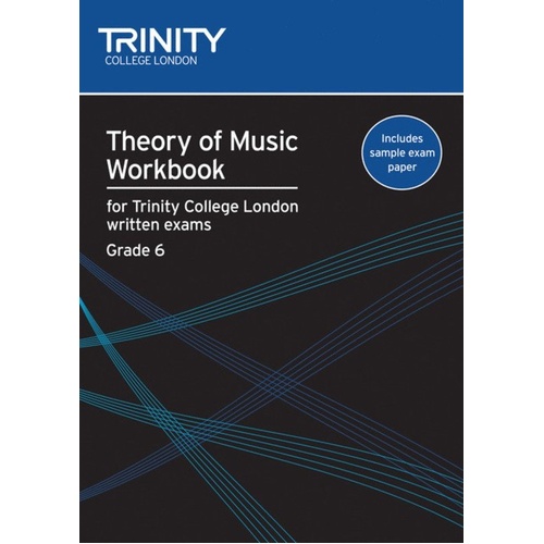 Theory of Music Workbook Grade 6 by Trinity College London
