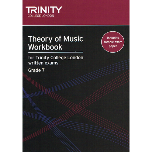 Trinity College London Theory of Music Workbook Grade 7
