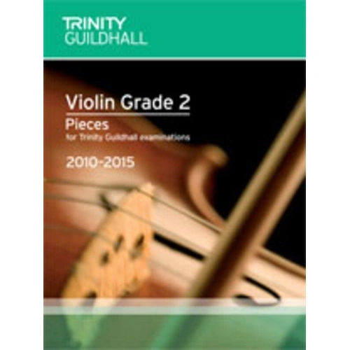 Violin Exam Pieces Grade 2 VLN/PNO 2010-2015 - Trinity College London