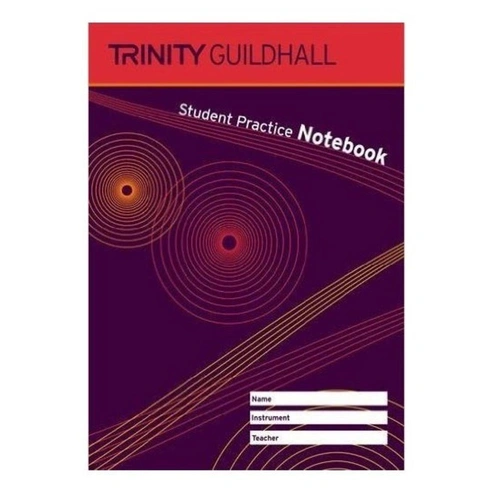 Trinity Guildhall Student Practice Notebook for Music Examination