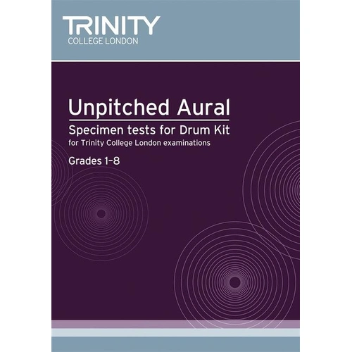 Unpitched Aural Specimen Tests for Drum Kit by Trinity College London, 36 Pages