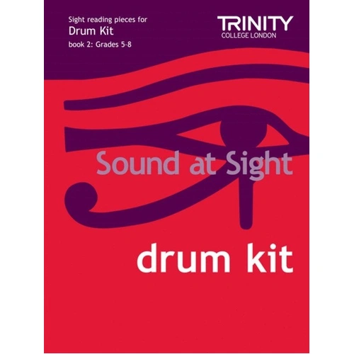 Sound at Sight Drum Kit Book 2 Grades 5-8 by Trinity College London