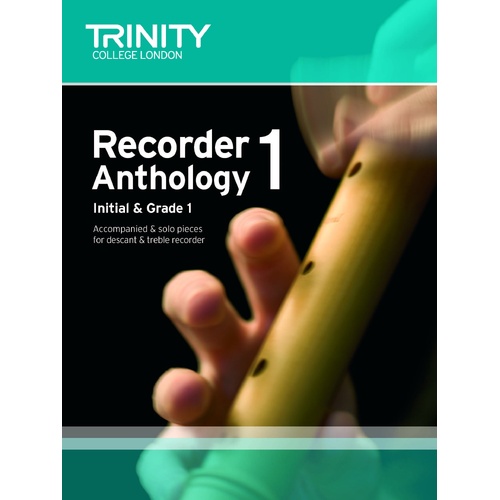 Trinity Recorder Anthology Book 1 Grade 1 Score & Part